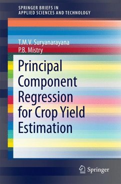 Principal Component Regression for Crop Yield Estimation (eBook, PDF) - Suryanarayana, T.M.V.; Mistry, P.B.