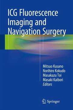 ICG Fluorescence Imaging and Navigation Surgery (eBook, PDF)