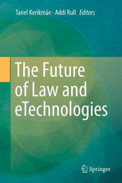 The Future of Law and eTechnologies (eBook, PDF)