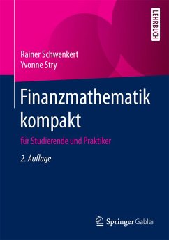 Finanzmathematik kompakt (eBook, PDF) - Schwenkert, Rainer; Stry, Yvonne