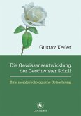 Die Gewissensentwicklung der Geschwister Scholl (eBook, PDF)