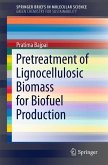 Pretreatment of Lignocellulosic Biomass for Biofuel Production (eBook, PDF)