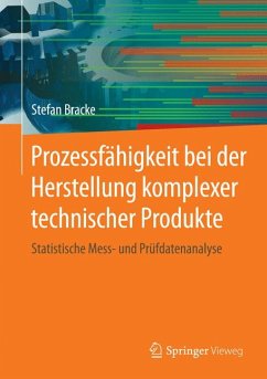 Prozessfähigkeit bei der Herstellung komplexer technischer Produkte (eBook, PDF) - Bracke, Stefan
