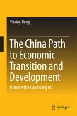 The China Path to Economic Transition and Development (eBook, PDF)
