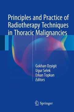 Principles and Practice of Radiotherapy Techniques in Thoracic Malignancies (eBook, PDF)