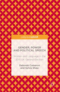 Gender, Power and Political Speech (eBook, PDF) - Cameron, Deborah; Shaw, Sylvia