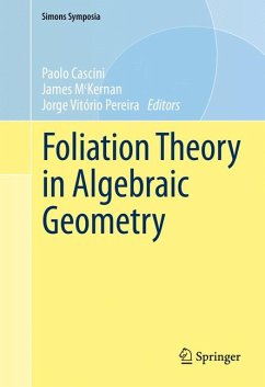 Foliation Theory in Algebraic Geometry (eBook, PDF)