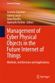 Management of Cyber Physical Objects in the Future Internet of Things (eBook, PDF)