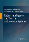 Robust Intelligence and Trust in Autonomous Systems (eBook, PDF)