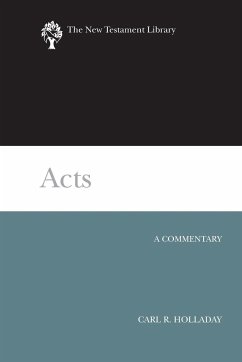 Acts - Holladay, Carl R.