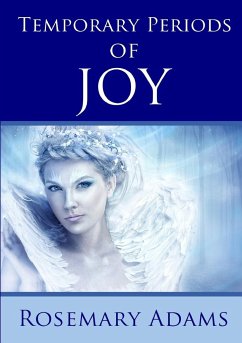 Temporary Periods of Joy - Adams, Rosemary