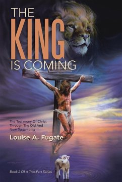 THE KING IS COMING - Fugate, Louise A.