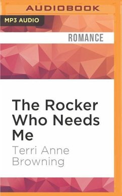 The Rocker Who Needs Me - Browning, Terri Anne