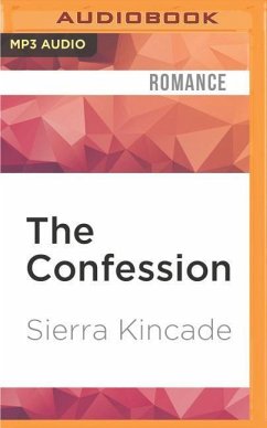 The Confession - Kincade, Sierra