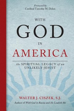 With God in America - Ciszek, Walter J