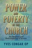 Power and Poverty in the Church: The Renewal and Understanding of Service