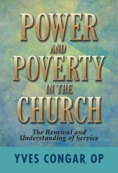 Power and Poverty in the Church - Congar, Cardinal Yves