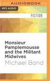 Monsieur Pamplemousse and the Militant Midwives