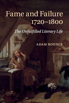 Fame and Failure 1720-1800 - Rounce, Adam (University of Nottingham)