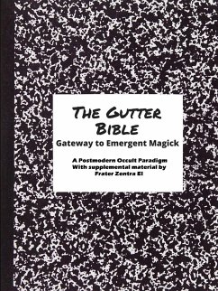 The Gutter Bible - Zentra El, Frater