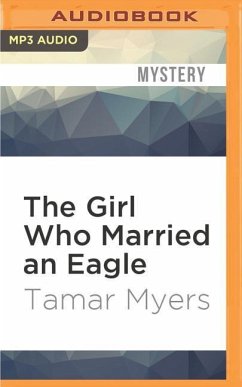The Girl Who Married an Eagle: A Mystery - Myers, Tamar