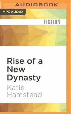 Rise of a New Dynasty - Hamstead, Katie