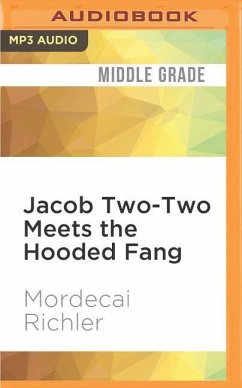 Jacob Two-Two Meets the Hooded Fang - Richler, Mordecai