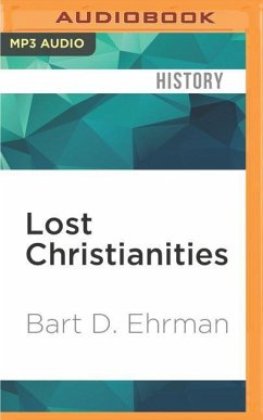 Lost Christianities - Ehrman, Bart D