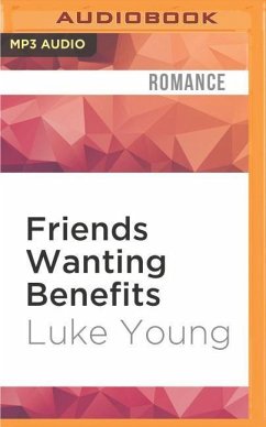 Friends Wanting Benefits - Young, Luke