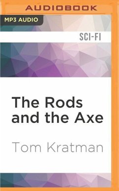 The Rods and the Axe - Kratman, Tom