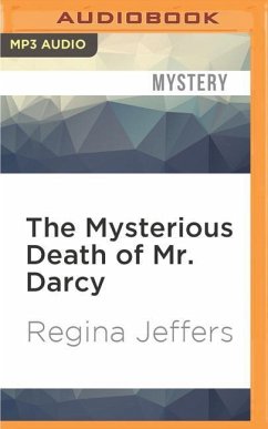 The Mysterious Death of Mr. Darcy - Jeffers, Regina