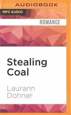 Stealing Coal - Dohner, Laurann