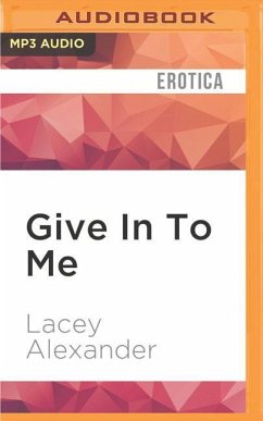 Give in to Me - Alexander, Lacey