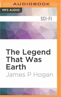 The Legend That Was Earth - Hogan, James P.