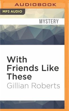 With Friends Like These - Roberts, Gillian