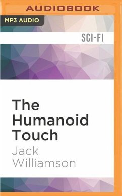 The Humanoid Touch - Williamson, Jack