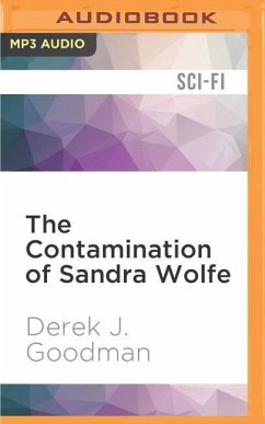 The Contamination of Sandra Wolfe - Goodman, Derek J.