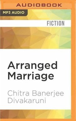 Arranged Marriage - Divakaruni, Chitra Banerjee