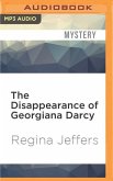 The Disappearance of Georgiana Darcy