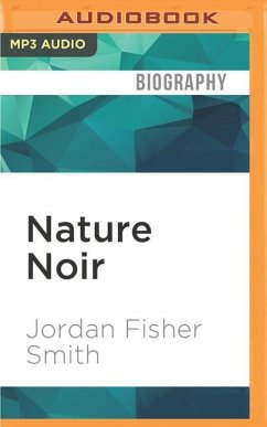 Nature Noir - Smith, Jordan Fisher