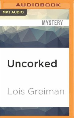 Uncorked - Greiman, Lois