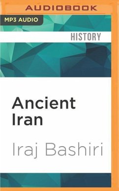 Ancient Iran: Cosmology, Mythology, History - Bashiri, Iraj