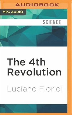 The 4th Revolution: How the Infosphere Is Reshaping Human Reality - Floridi, Luciano