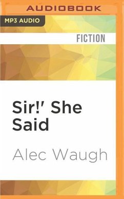 Sir!' She Said - Waugh, Alec