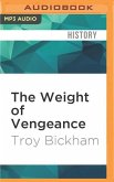 The Weight of Vengeance