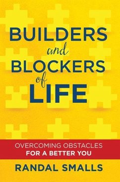 Builders and Blockers of Life - Smalls, Randal