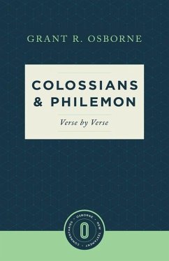 Colossians & Philemon Verse by Verse - Osborne, Grant R.