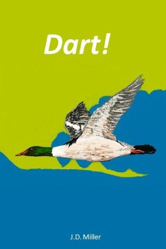 Dart! - Miller, J. D.