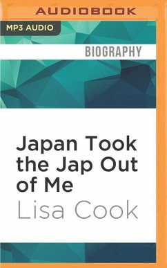 Japan Took the Jap Out of Me - Cook, Lisa