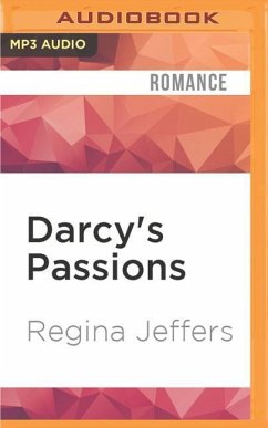 Darcy's Passions: Pride and Prejudice Retold Through His Eyes - Jeffers, Regina